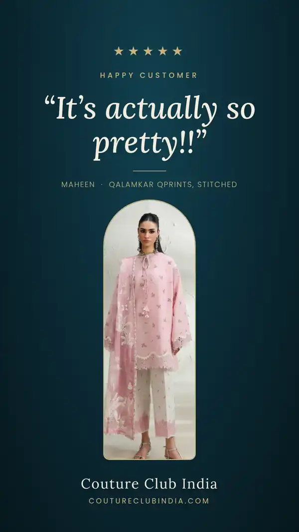 Customer review: It's actually so pretty — Maheen, a happy Couture Club India customer, Qalamkar Qprints stitched suit